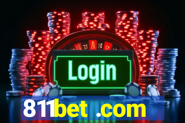 811bet .com